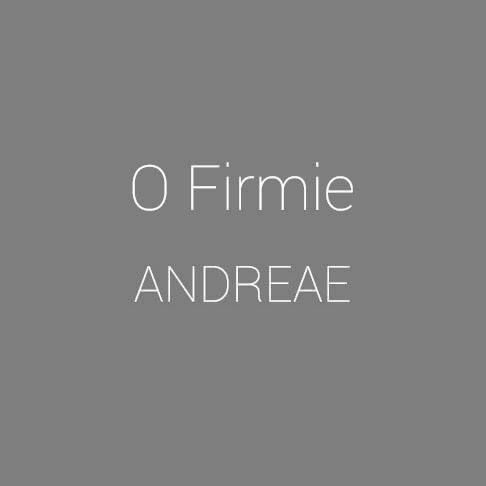 o firmie andreae